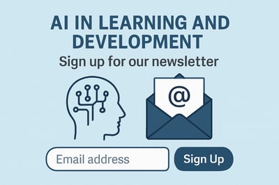 Newsletter signup for AI in learning and development